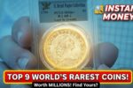 9 Rarest and Most Valuable Coins in the World Right Now