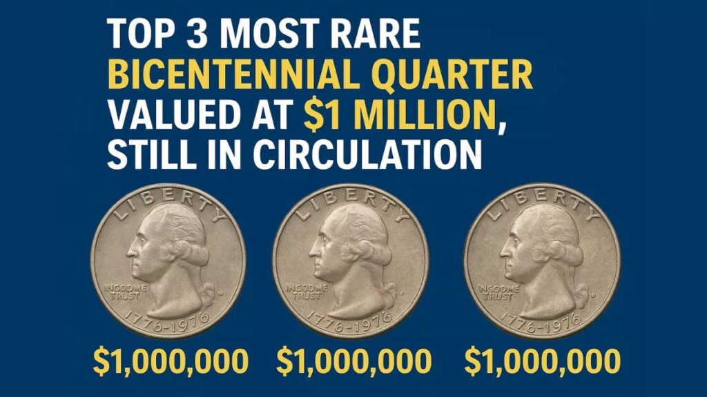 Top 3 Ultra-Rare Bicentennial Quarters Worth $1 Million That Could Still Be in Your Pocket