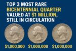 Top 3 Ultra-Rare Bicentennial Quarters Worth $1 Million That Could Still Be in Your Pocket